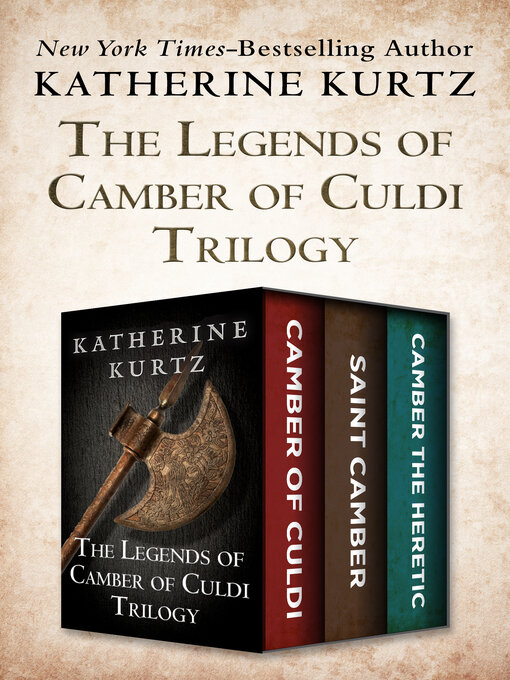 Title details for The Legends of Camber of Culdi Trilogy by Katherine Kurtz - Available